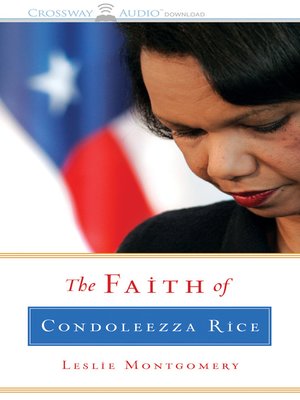 cover image of The Faith of Condoleeza Rice